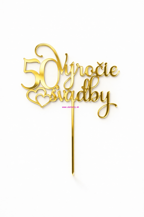 Akrylový zápich 50. výročie svadby