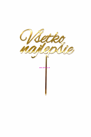 Akrylový zápich Všetko najlepšie 2 Zlatý 