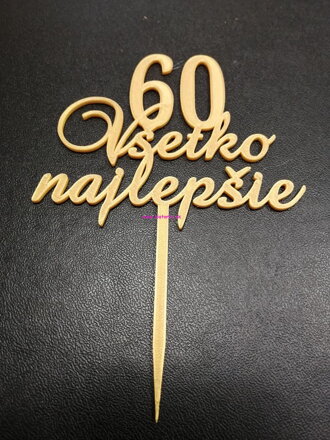 Zápich - Všetko najlepšie + číslo 60 ( zlatý)