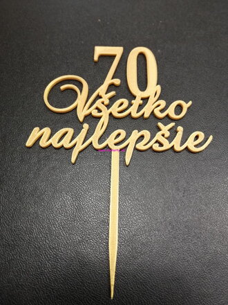 Zápich - Všetko najlepšie + číslo 70 ( zlatý)