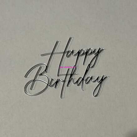 Akrylový Strieborný zápich - Happy birthday na bok torty