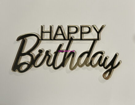 Akrylový zápich - Happy birthday č.2 - zlatý na bok torty