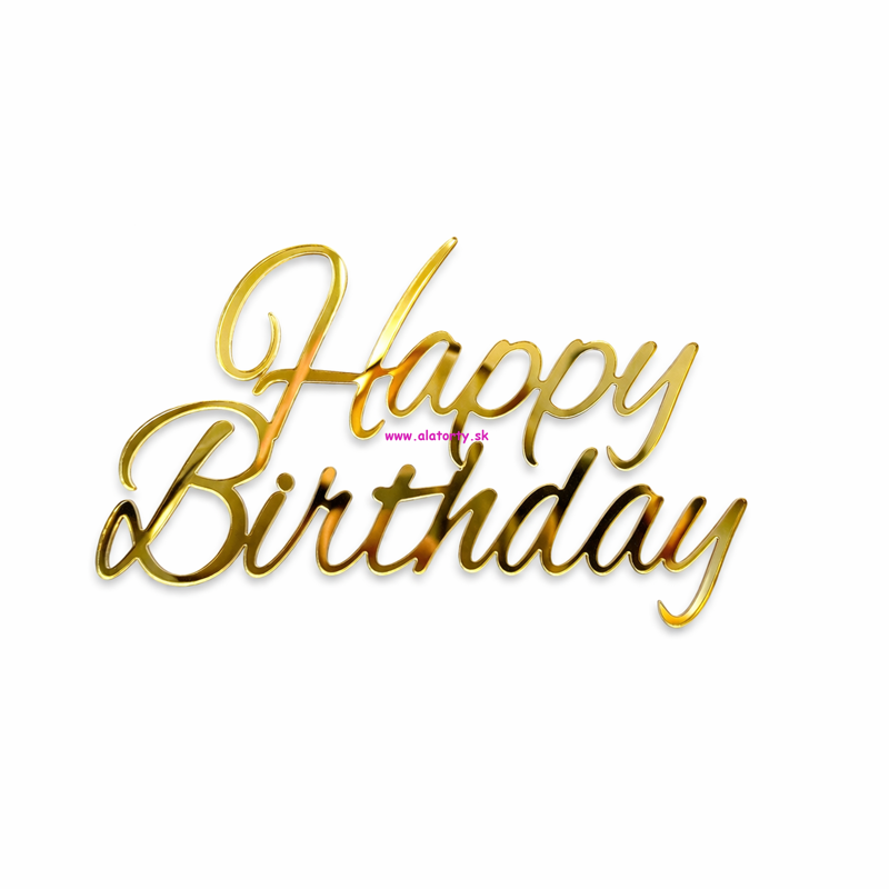 Akrylový zápich - Happy birthday č.2 - zlatý na bok torty