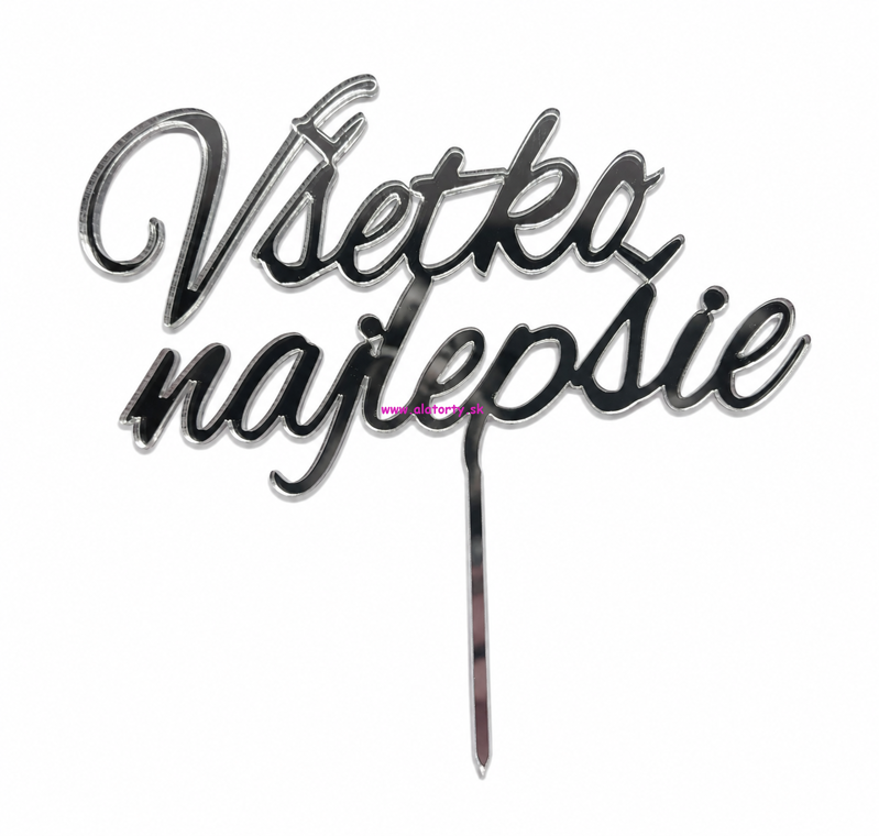 Akrylový Zápich Všetko Najlepšie č. 2 - Strieborný