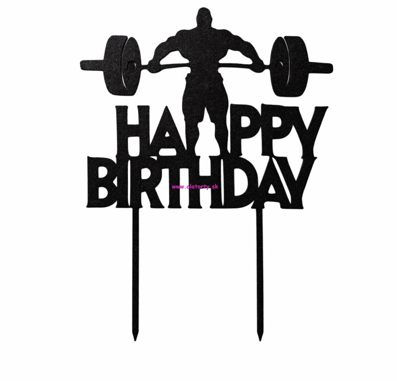 Zápich Happy Birthday Kulturista