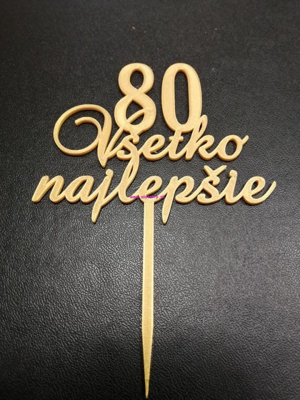 Zápich - Všetko najlepšie + číslo 80 ( zlatý)